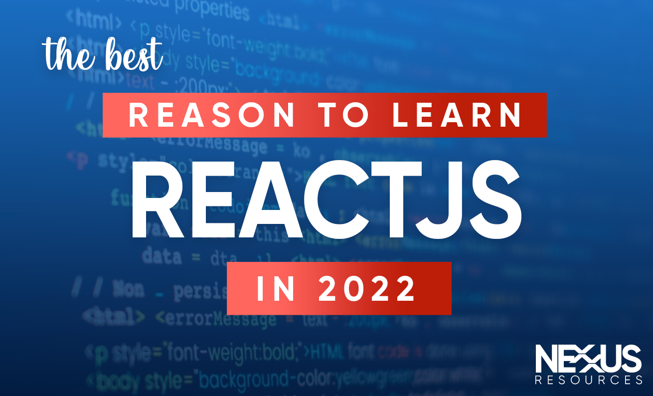 The best reason to learn ReactJS in 2022