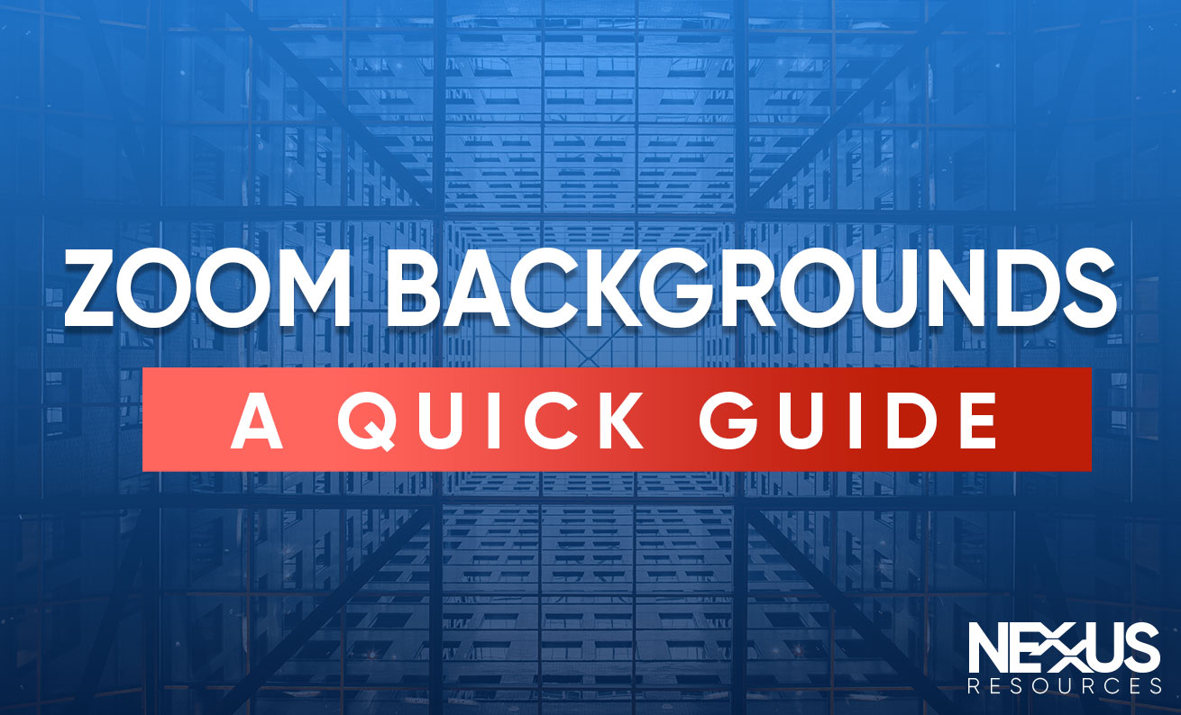 Zoom Backgrounds A Quick Guide
