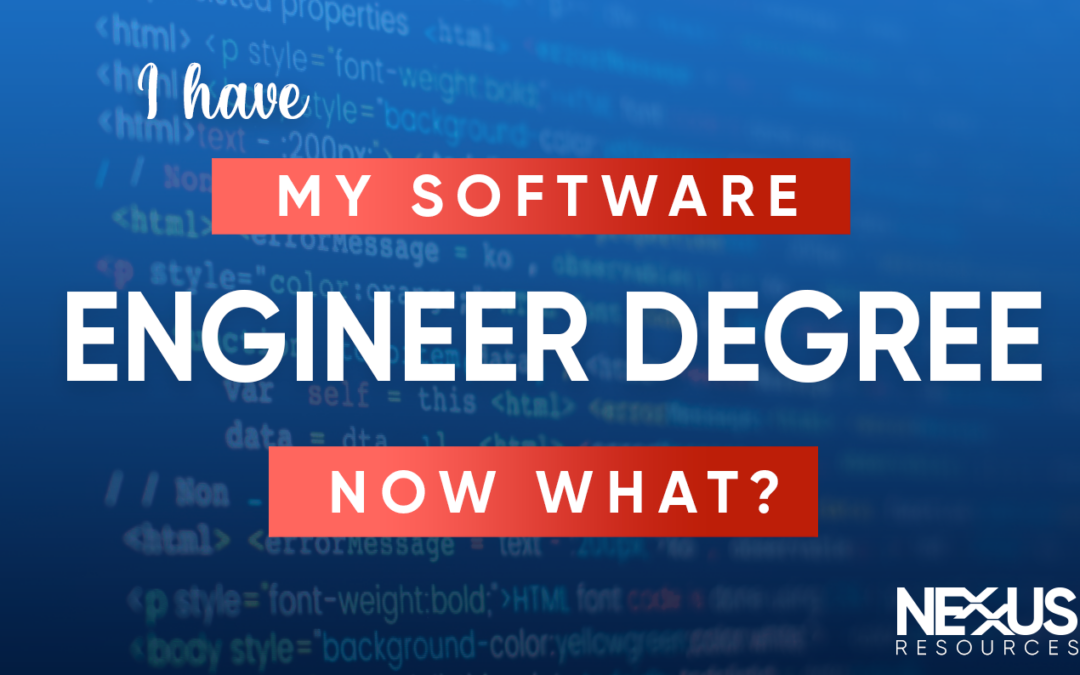 I have my software engineer degree, now what?