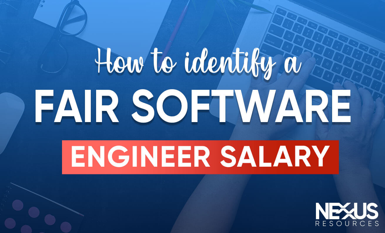 How To Identify A Fair Software Engineer Salary