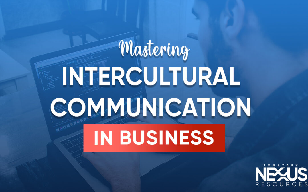 Mastering intercultural communication in business