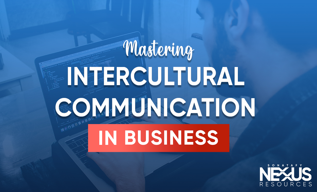 Mastering intercultural communication in business