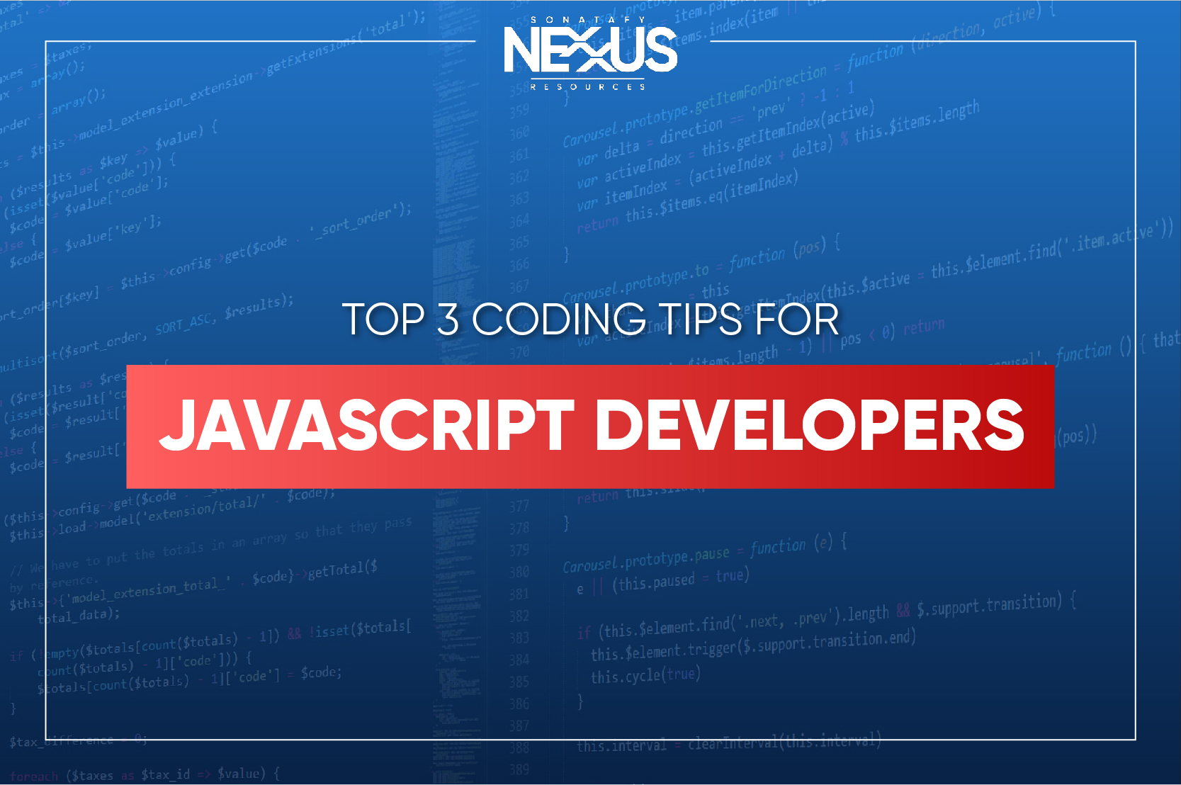 Top 3 Coding Tips For JavaScript Developers -07