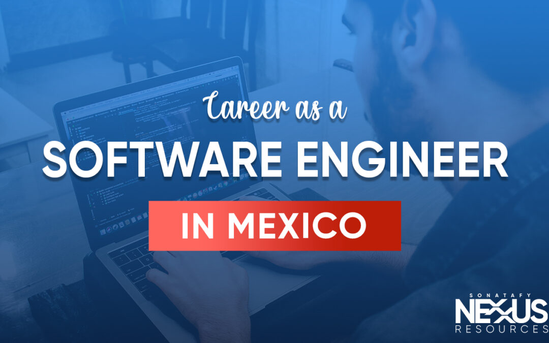 Career as a Software Engineer in Mexico