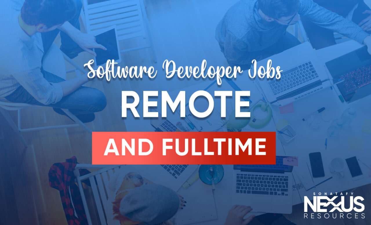 Software Developer Jobs or Software Engineer Jobs Remote And Full Time