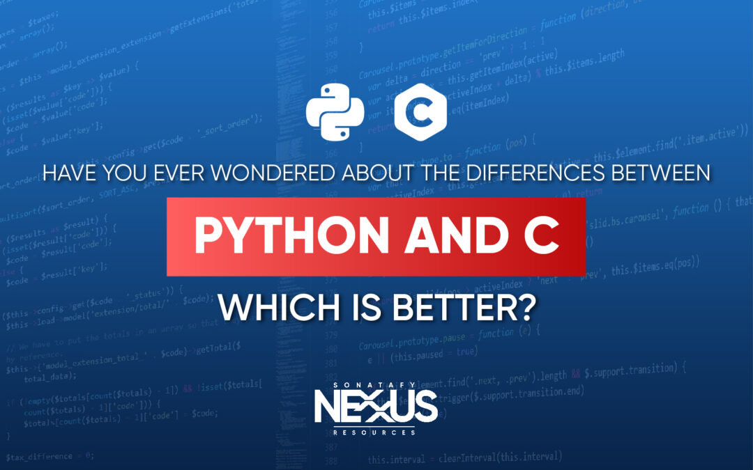 Have You Ever Wondered About The Differences Between Python and C, which is better?