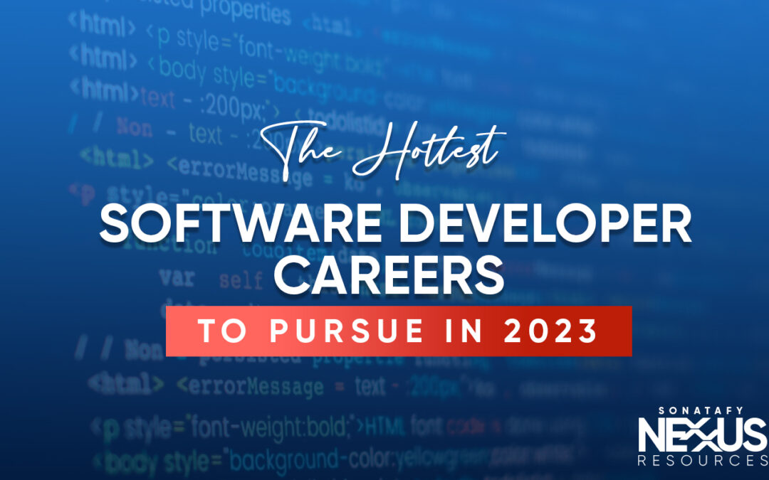 Top Software Developer Careers to Pursue in 2023: Unleashing Boundless Opportunities
